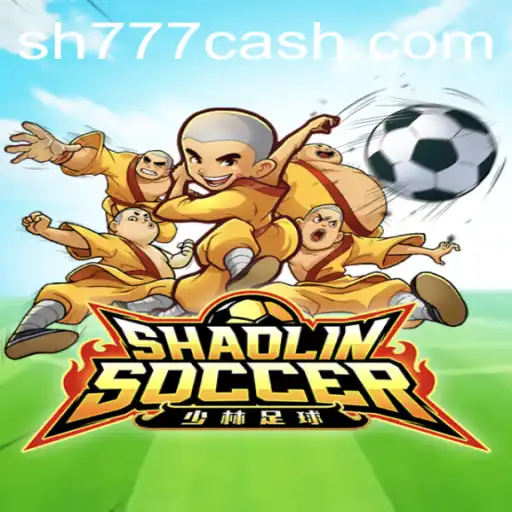 Explorando o Fascinante Mundo do ShaolinSoccer e SH777.COM